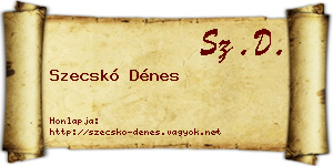 Szecskó Dénes névjegykártya